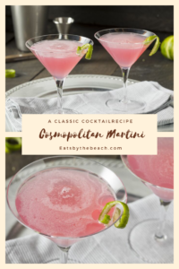 A classic cocktail recipe for a Cosmopolitan Martini made from Mandarin orange vodka, Grand Marnier, Vanilla vodka, lime juice, and cranberry juice cocktail from EatsByTheBeach.com