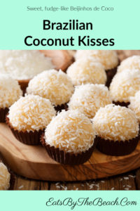 Brazilian coconut kisses candy - sweet coconut candy that is fudge like, rich, and delicious.