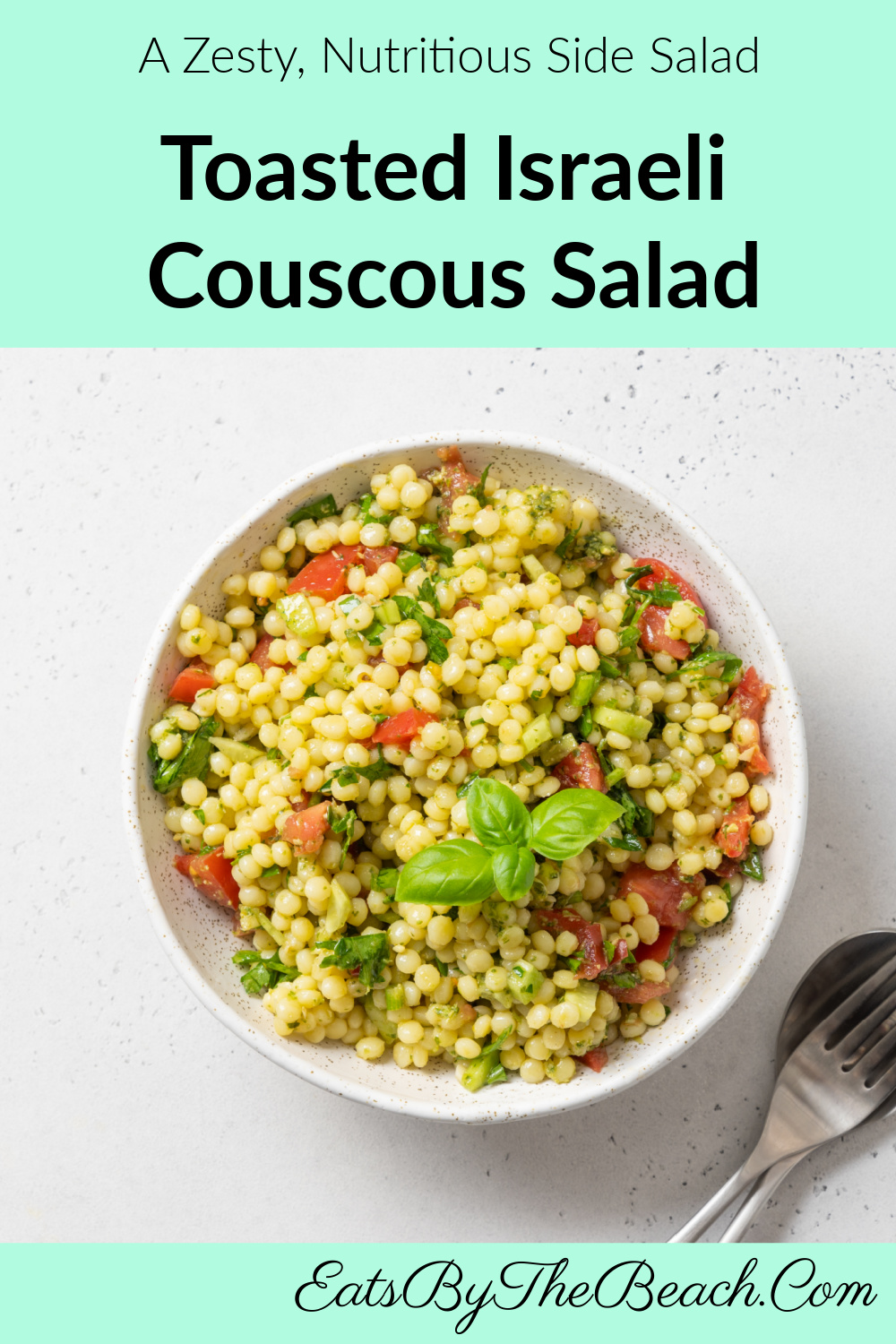 Toasted Israeli Couscous Salad Eats by the Beach