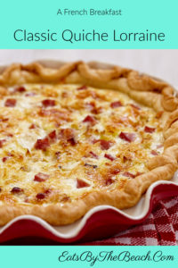 A pie plate of Classic Quiche Lorraine with bacon and Gruyere cheese.